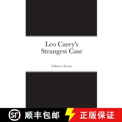 【3-4周达】Leo Carey's Strangest Case [9781387665754]