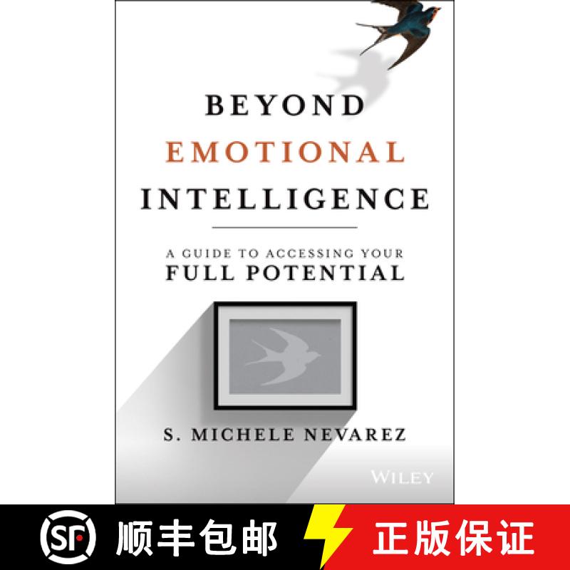【3-4周达】Beyond Emotional Intelligence - A Guide to Accessing Your Full Potential: A Guide to Acces... [9781119800200]