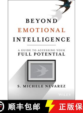 【3-4周达】Beyond Emotional Intelligence - A Guide to Accessing Your Full Potential: A Guide to Acces... [9781119800200]