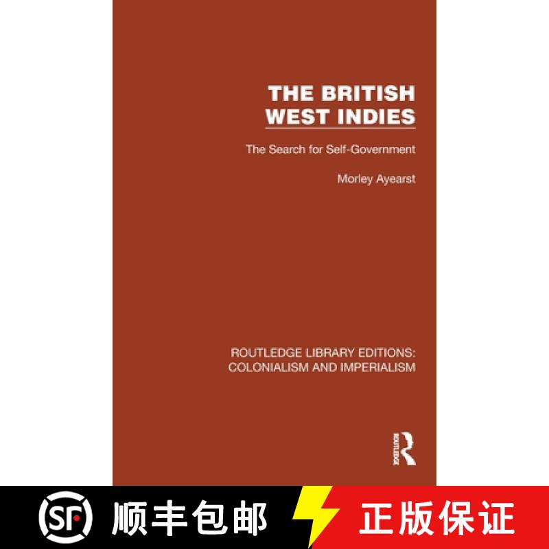 【3-4周达】The British West Indies: The Search for Self-Government [9781032422763]