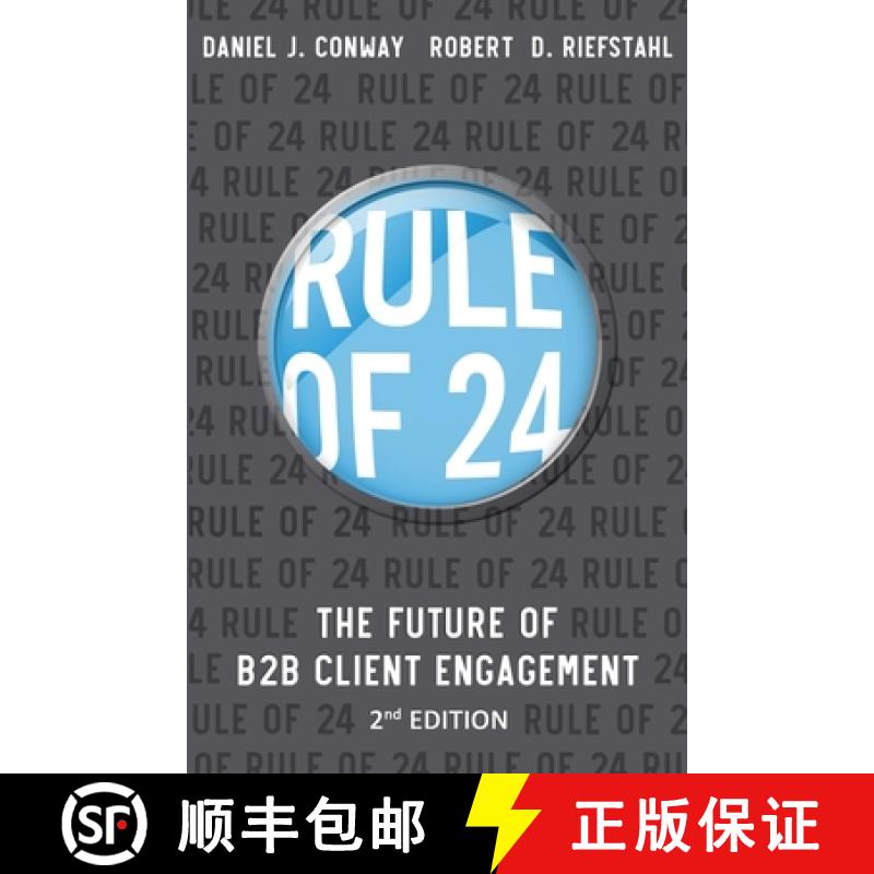 【3-4周达】Rule of 24: The Future of B2B Client Engagement [9780995110342]
