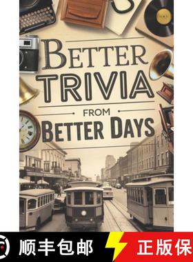 【3-4周达】Better Trivia from Better Days: Memory Boosting Questions for Seniors from the 1960s-Y2K -... [9798990359529]