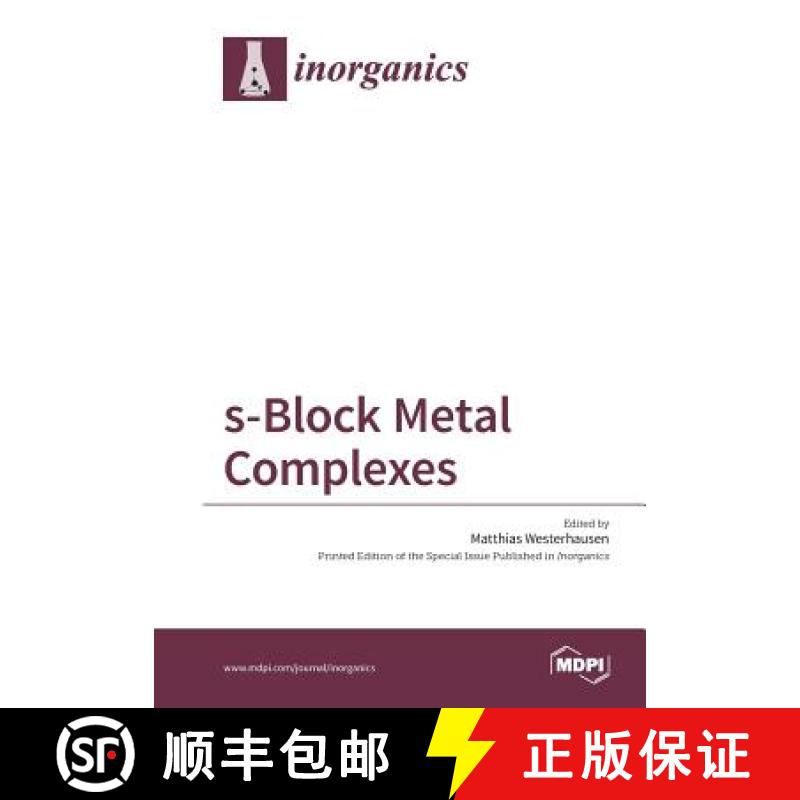 【2-3周达】s-Block Metal Complexes [9783038425892]