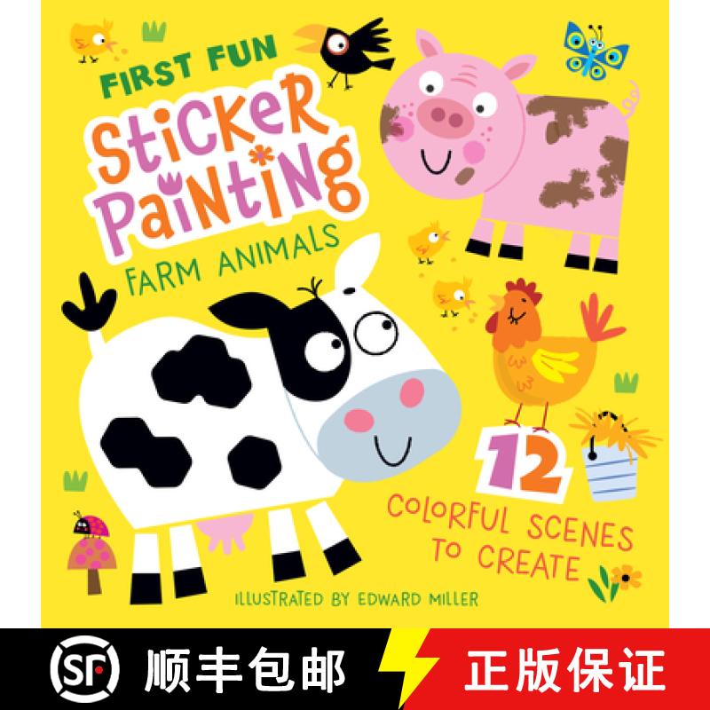 【2-3周达】First Fun Sticker Painting: Farm Animals: 12 Colorful Scenes to Create [9781641244121]