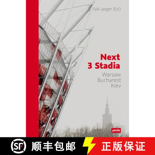 【3-4周达】精装 Next 3 Stadia: Warsaw Bucharest Kiev: Warsaw Bucharest Kiev [9783868591545]
