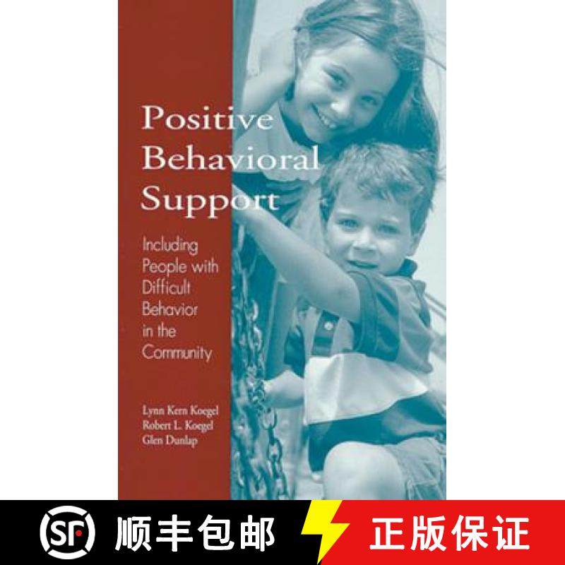 【3-4周达】Positive Behavioral Support: Including People with Difficult Behavior in the Community [9781557662286]