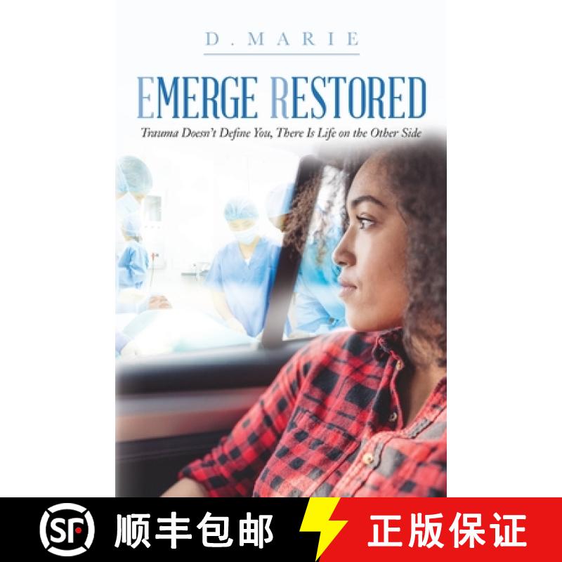 【2-3周达】Emerge Restored: Trauma Doesn't Define You, There Is Life on the Other Side [9781685155155]