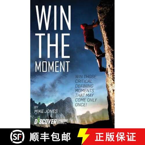 【3-4周达】Win the Moment: Win Those Critical Moments That May Come Only Once! [9780983330523]