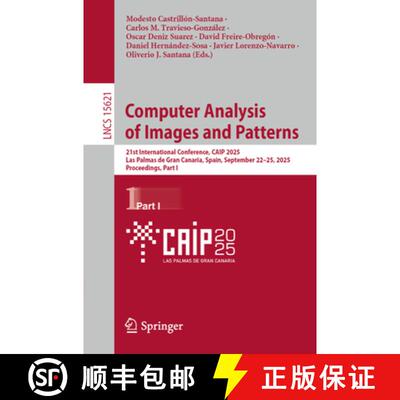 【3-4周达】Computer Analysis of Images and Patterns: 21st International Conference, CAIP 2025, Las Pa... [9783032049674]