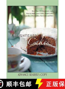 【3-4周达】Enlightened Cakes : More Than 100 Decadently Light Layer Cakes, Bundt Cakes, Cupcakes, Che... [9781581826265]