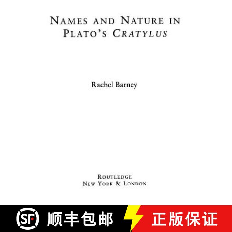 【3-4周达】Names and Nature in Plato's Cratylus [9780815339656]