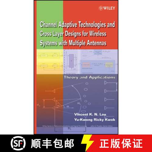 【3-4周达】精装 Channel Adaptive Technologies And Cross Layer Designs For Wireless Systems With Multi... [9780471648659]