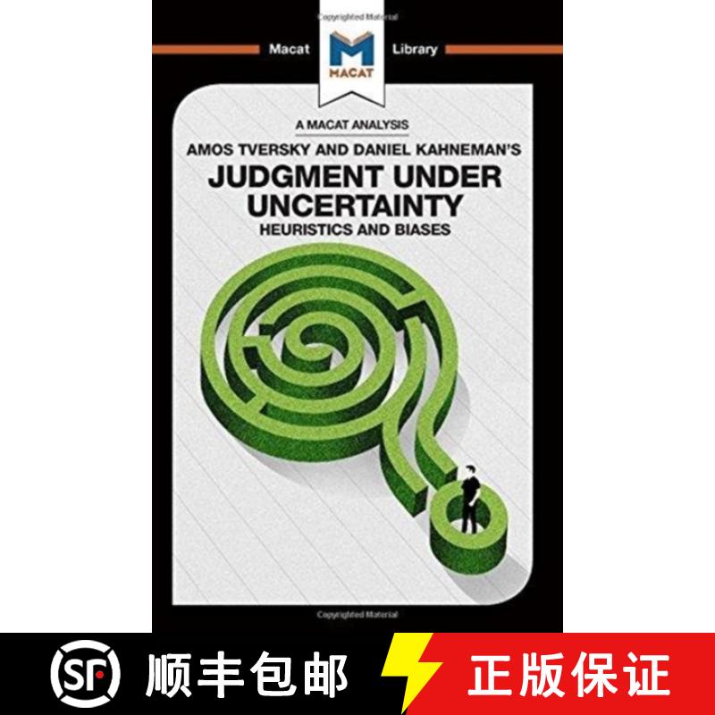 【3-4周达】An Analysis of Amos Tversky and Daniel Kahneman's Judgment Under Uncertainty: Heuristics a... [9781912303687]