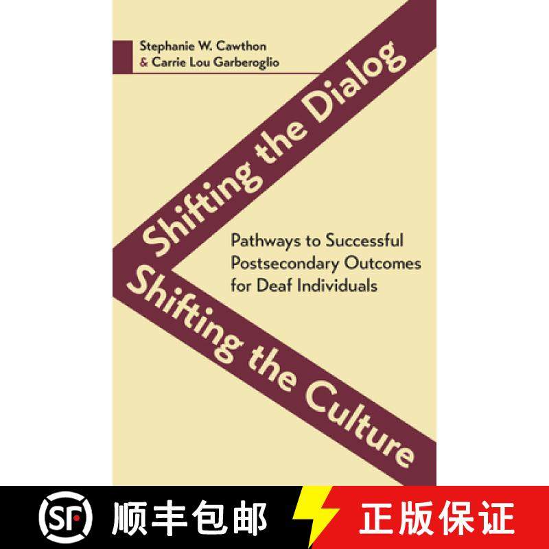 【3-4周达】Shifting the Dialog, Shifting the Culture: Pathways to Successful Postsecondary Outcomes f... [9781944838126]