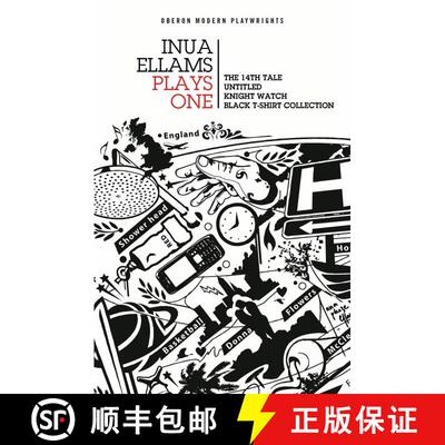 【3-4周达】Inua Ellams: Plays One: The 14th Tale; Untitled; Knight Watch; Black T-Shirt Collection [9781786828200]