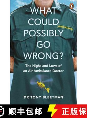 【3-4周达】What Could Possibly Go Wrong? : The Highs and Lows of an Air Ambulance Doctor [9781529105087]