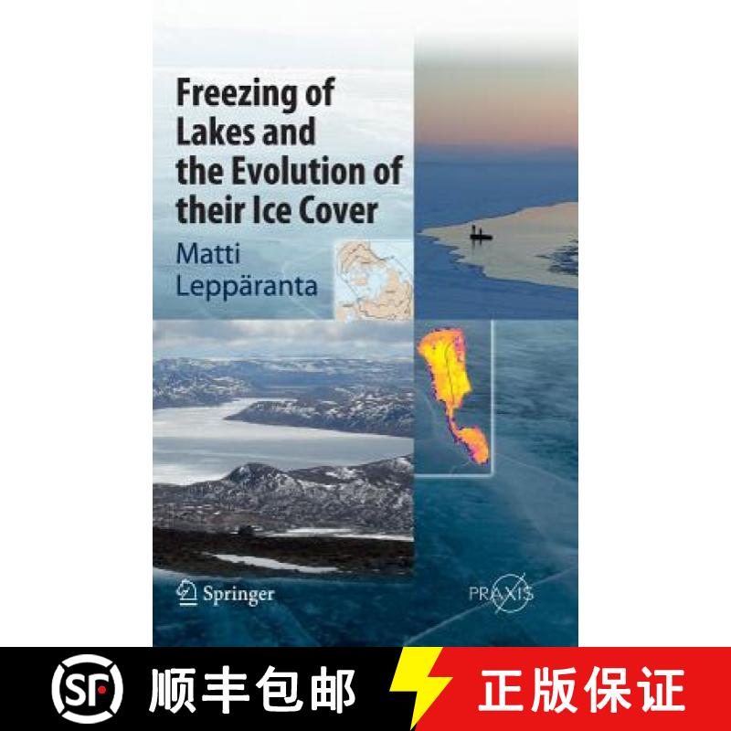 【3-4周达】Freezing of Lakes and the Evolution of Their Ice Cover [9783642290800]