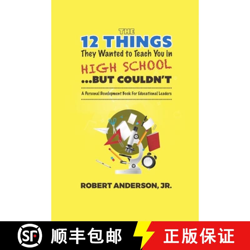 【3-4周达】The 12 Things They Wanted to Teach You in High School...But Couldn't: A Personal Developme... [9781087933733]