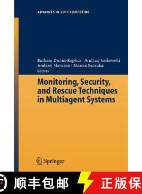 【3-4周达】Monitoring, Security, and Rescue Techniques in Multiagent Systems [9783540232452]