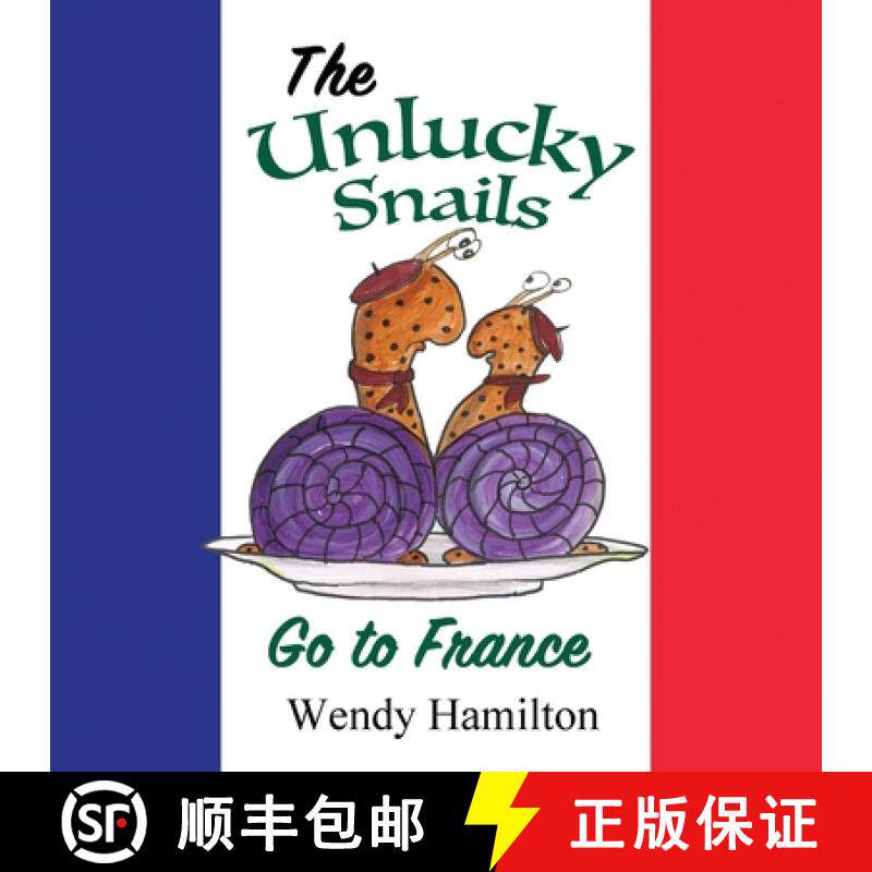 【3-4周达】The Unlucky Snails go to France [9781925888508]