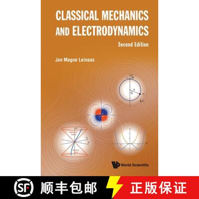 预订 Classical Mechanics and Electrodynamics (Second Edition) [9789819800742]