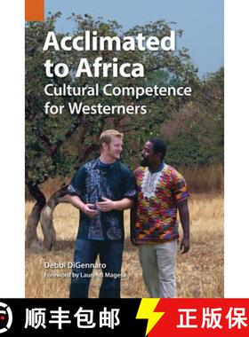 【3-4周达】Acclimated to Africa: Cultural Competence for Westerners [9781556713866]