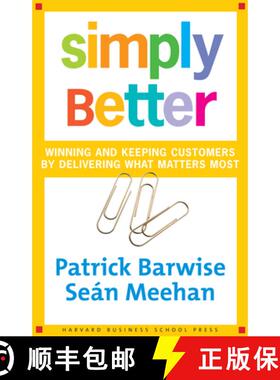 【3-4周达】Simply Better : Winning and Keeping Customers by Delivering What Matters Most [9780875843988]