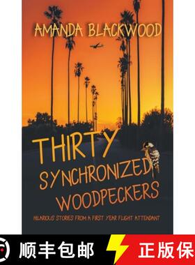 【3-4周达】Thirty Synchronized Woodpeckers [9798201731731]