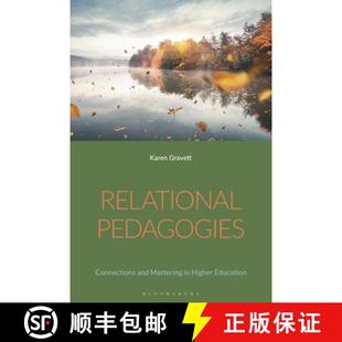 Higher 9781350256705 Relational and Mattering Connections 4周达 Pedagogies Education