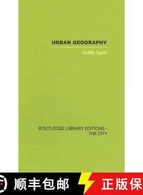 【3-4周达】Urban Geography: A Study of Site, Evolution, Patern and Classification in Villages, Towns ... [9780415417488]