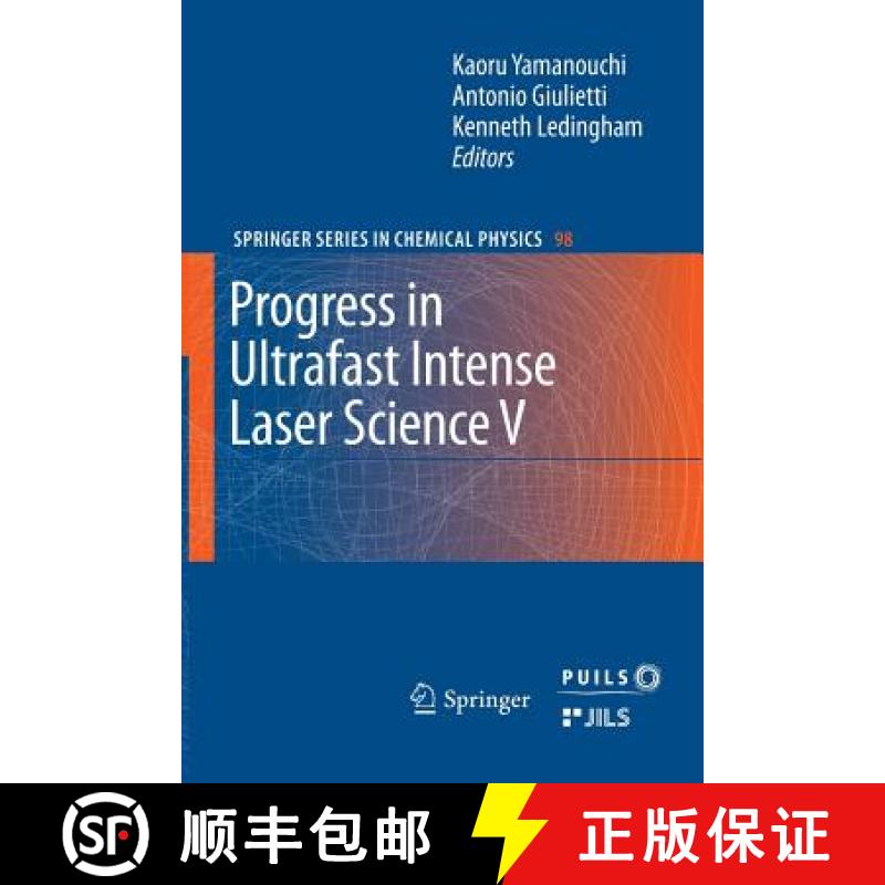 【3-4周达】Progress in Ultrafast Intense Laser Science : Volume V [9783642261749]
