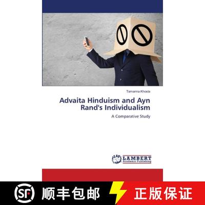 【3-4周达】Advaita Hinduism and Ayn Rand's Individualism [9786207810604]