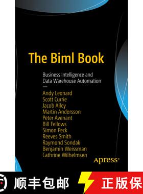 【3-4周达】The Biml Book : Business Intelligence and Data Warehouse Automation (1st ed.) (1st ed.) (1... [9781484231340]