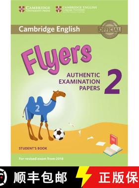 Cambridge English Young Learners 2 for Revised Exam from 2018 Flyers Student's Book: Authentic Examin... [9781316636251]