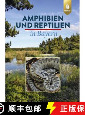 预订 Amphibien und Reptilien in Bayern [Amphibians and Reptiles in Bavaria] [9783818603793]