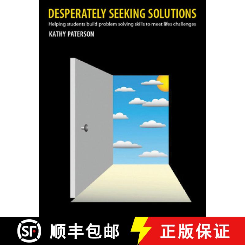 【4周达】Desperately Seeking Solutions: Helping Students Build Problem Solving Skills to Meet Life's ... [9781551382470]