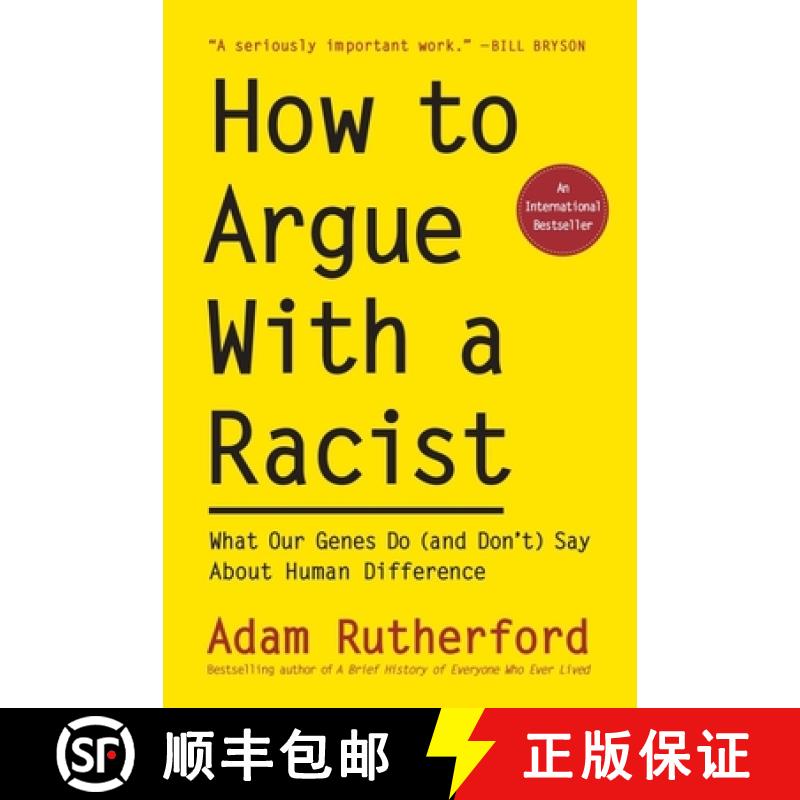【3-4周达】How to Argue with a Racist: What Our Genes Do (and Don't) Say about Human Difference [9781615196715]