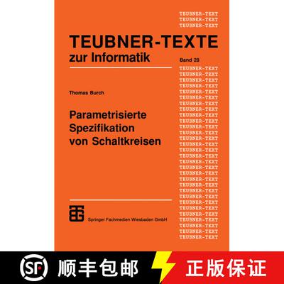 【3-4周达】Parametrisierte Spezifikation von Schaltkreisen : Graphischer Entwurf regulärer Strukturen [9783519002390]