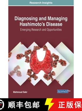 【3-4周达】Diagnosing and Managing Hashimoto's Disease: Emerging Research and Opportunities [9781522596554]