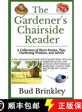 【3-4周达】The Gardener's Chairside Reader [9780578757414]