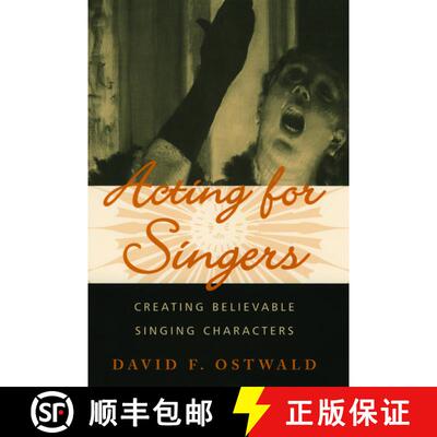 【3-4周达】Acting for Singers: Creating Believable Singing Characters [9780195145403]