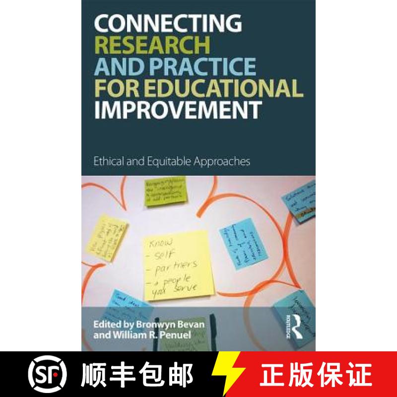 【3-4周达】Connecting Research and Practice for Educational Improvement: Ethical and Equitable Approa... [9781138287310]