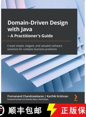 预订 Domain-Driven Design with Java - A Practitioner's Guide: Apply DDD to create easy, elegant, and ... [9781800560734]
