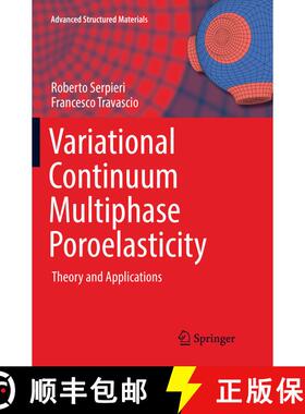 【3-4周达】Variational Continuum Multiphase Poroelasticity : Theory and Applications (Softcover repri... [9789811098765]