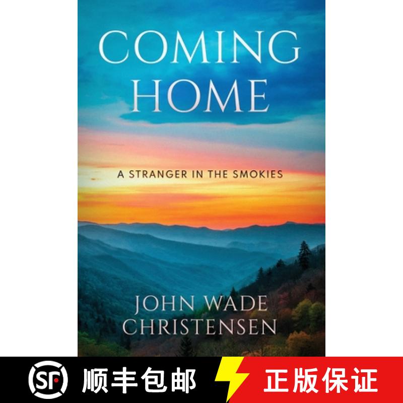 【3-4周达】COMING HOME : A Stranger In The Smokies [9781957506500]
