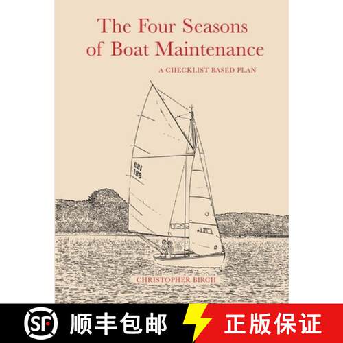 【3-4周达】The Four Seasons of Boat Maintenance: A Checklist Based Plan [9798218918019]