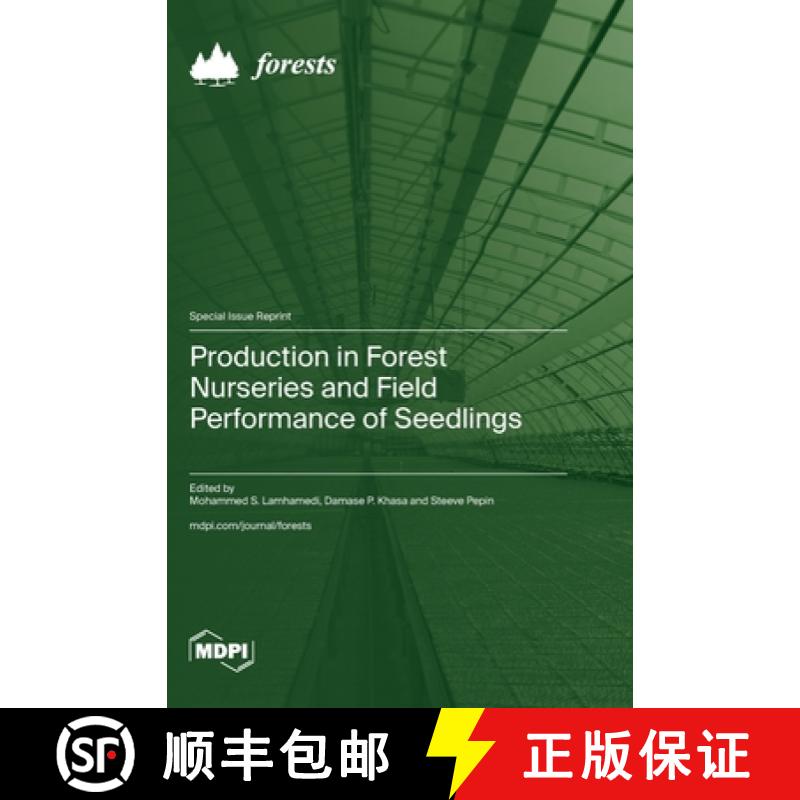 【2-3周达】Production in Forest Nurseries and Field Performance of Seedlings [9783036587684]