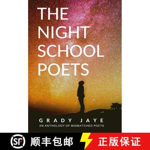【3-4周达】The Night School Poets: An Anthology Of Mismatched Poets [9780244437350]