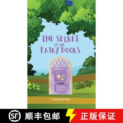 【3-4周达】精装 The Secret of the Fairy Doors [9781998267187]