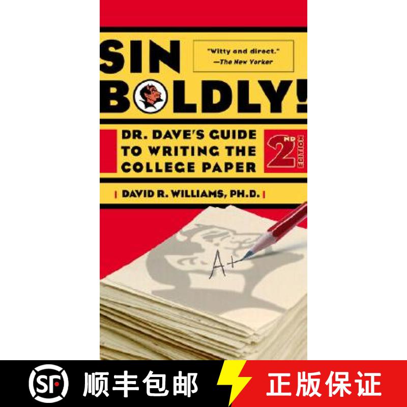 【3-4周达】Sin Boldly!: Dr. Dave's Guide to Writing the College Paper [9780465091591]